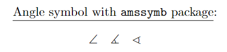 angle symbols with amssymb package.