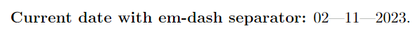Current date with em-dash separator