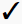 \checkmark