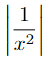 \left| \frac{1}{x^2} \right|