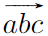 \vv{abc}